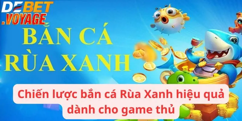 Chiến lược bắn cá hiệu quả dành cho game thủ